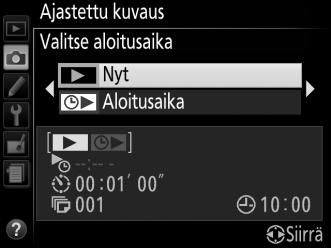 Varmistaaksesi, että kuvaus alkaa oikealla hetkellä, tarkista että kameran kello on asetettu oikein (0 173). Jalustan käyttöä suositellaan. Kiinnitä kamera jalustalle ennen kuvauksen alkamista.