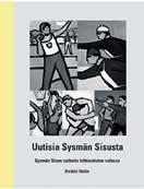 fi Kirjaa on saatavissa myös Sysmän Kirjakaupasta, Sisun hallituksen jäseniltä sekä kesän tapahtumista; Hulluin lauantai -markkinat, Kirjakyläpäivät ja Uotinpäivät.