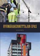 painos Puu kulttuurissa ry Rakennustieto Oy, 2011 ISBN 978-951-682-807-0 80 s.