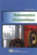 52,- Tulossa Rakennusosien kustannuksia 2016 Lindberg, Rita; Kivimäki, Christian; Lahtinen, Matti; Palolahti, Tuomas; Koskenvesa, Anssi; Sahlstedt, Satu Vuosittain ilmestyvässä kirjassa