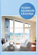 mitoitukseen sekä rakennustöihin ja ylläpitoon. Opetus- ja kulttuuriministeriö ISBN 978-952-267-060-1 80 s.
