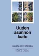 määritellä, laskea ja vertailla sisäliikuntarakennusten laatua.
