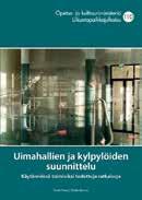 soveltuvat uudisrakentamis-, perusparannus- ja peruskorjaushankkeisiin. Opetus- ja kulttuuriministeriö ISBN 978-952-267-113-4 112 s.