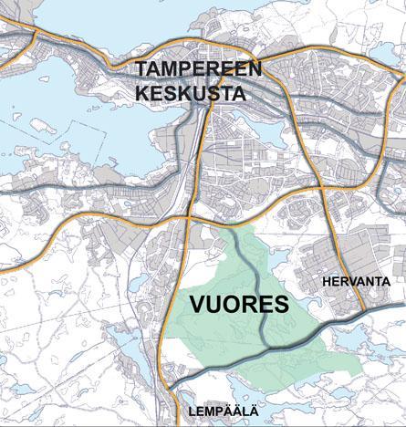 2 2 VUORES 2.1 Uusi asuinalue Vuores on uusi asuinalue Tampereen eteläisessä osassa, Helsinki-Tampere moottoritien ja Hervannan välisellä alueella.