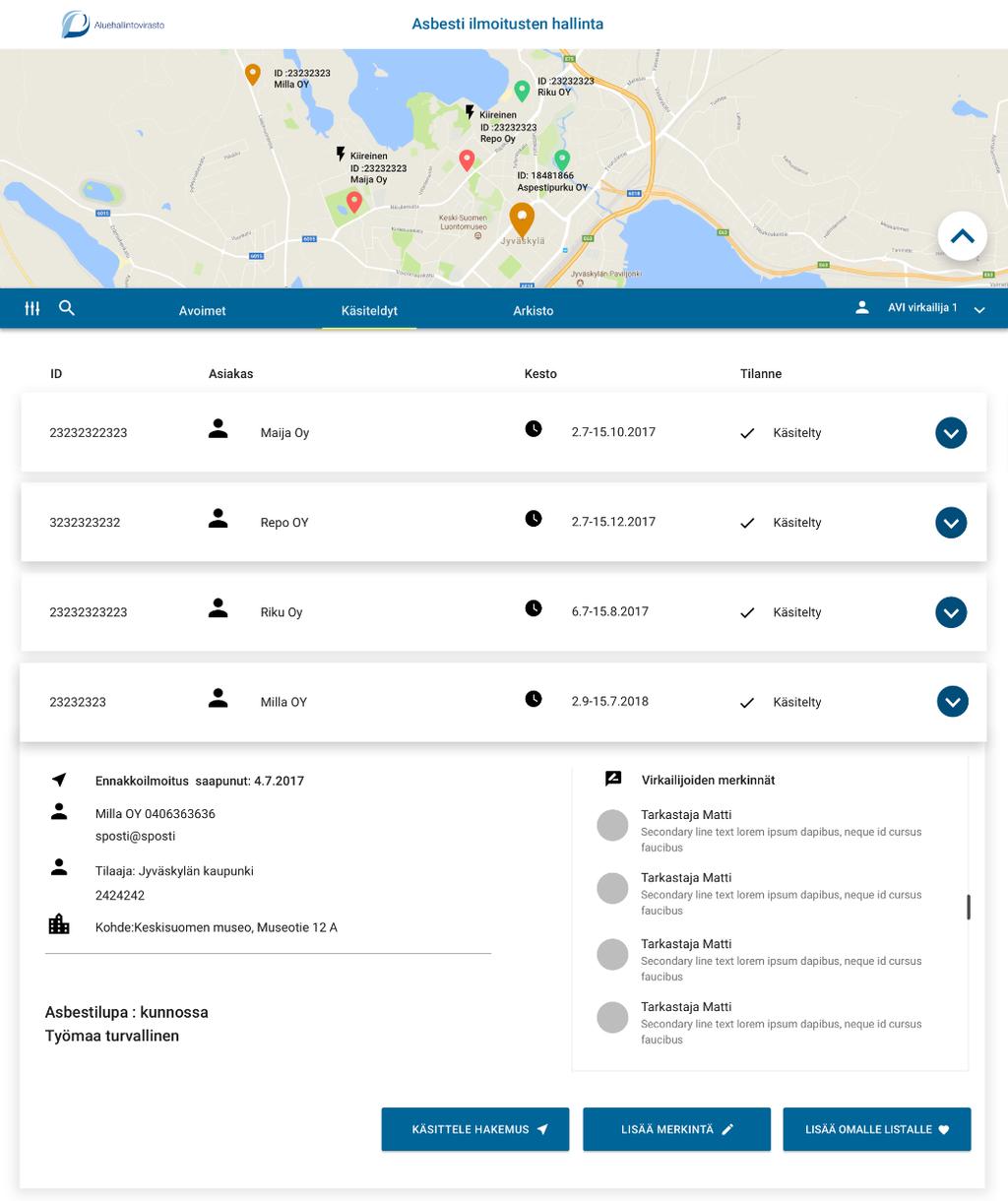 Prototyyppi: AVI-virkailijan ennakkoilmoitusten hallinta IDEA: AVI:n virkailijat pystyvät hallitsemaan