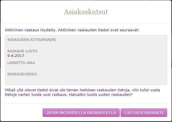 Koska ennen sairaanhoitopiirille annettavan lupaa ei voida näyttää myöskään asiakkaan