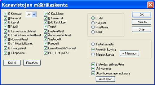 32 Määrälaskentaan sisällytettävät kanavisto-osat on mahdollista määritellä yksityiskohtaisesti valintojen avulla.
