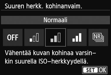 3 Kohinanpoiston asetuksetn Suuren herkkyyden kohinanvaimennus Tämä toiminto vaimentaa kuvan kohinaa.