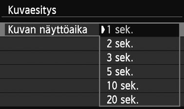 3 Kuvaesitys (automaattinen toisto) [Kuvan näyttöaika] [Toista] [Vaihtotehoste] [Taustamusiikki] 4 5 Aloita kuvaesitys.