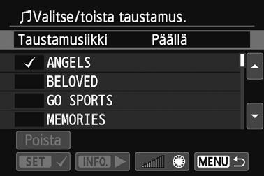 3 Kuvaesitys (automaattinen toisto) Taustamusiikin valitseminen 1 2 3 Valitse [Taustamusiikki]. Määritä [Taustamusiikki]- asetukseksi [Päällä] ja paina sitten <Q/0>-painiketta. Valitse taustamusiikki.