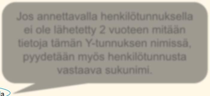 henkilötunnuksella ei ole lähetetty 2 vuoteen mitään tietoja tämän