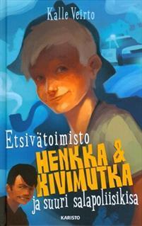 luokka 25 Tamara-täti yrittää kasvattaa Fedjapoikaa Venäjän armeijan kurilla. Fedja-kirjojen huumori jatkuu. 154 sivua. Veirto, Kalle Etsivätoimisto Henkka & Kivimutka ja suuri salapoliisikisa 2. 5.