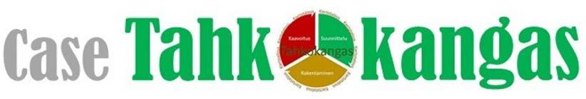 kehittämisessä materiaalien hallinnassa Case Tahkokangas Case Tahkokangas sijaitsee 5,5 kilometrin etäisyydellä Oulun keskustasta.