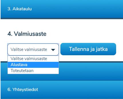 Kun palveluun viedään hyvin alustavia rakennushankkeita, joiden toteutusvuosi ei ole vielä tiedossa, päivämäärät voidaan asettaa esimerkiksi tarkkuudella 2019-312023 tai kun tiedossa on vain