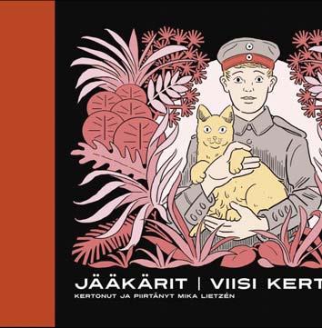 Jääkärihistoriaa myös sarjakuvana Näyttelyn esineet on koottu pääosin Pohjanmaan museon laajoista esine-, tekstiili- ja arkistokokoelmista.
