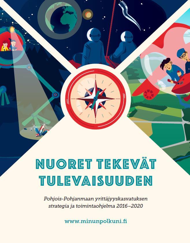 Pohjois-Pohjanmaa nuorten maakunta Nuoret tekevät tulevaisuuden Pohjois-Pohjanmaan