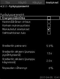 Järjestelmä, jossa ei ole virtausanturia tai -mittaria Asetukset > Toissijaiset toiminnot > Pysäytystoiminto. Valitse: Aktivoitu. 1. Aseta: Käynnistys-/pysäytyskaista. 2.