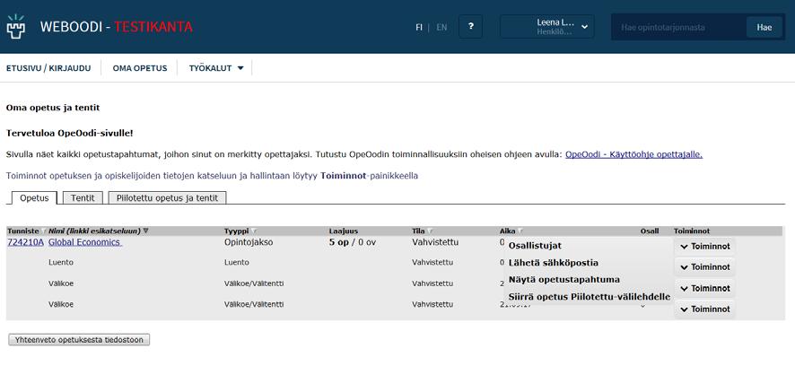 2. Omien opetustapahtumien löytäminen Voit tarkastella niitä opetustapahtumia 1, joihin sinut on merkitty opettajaksi 2 valikosta löytyvän Oma opetus -kohdan avulla.