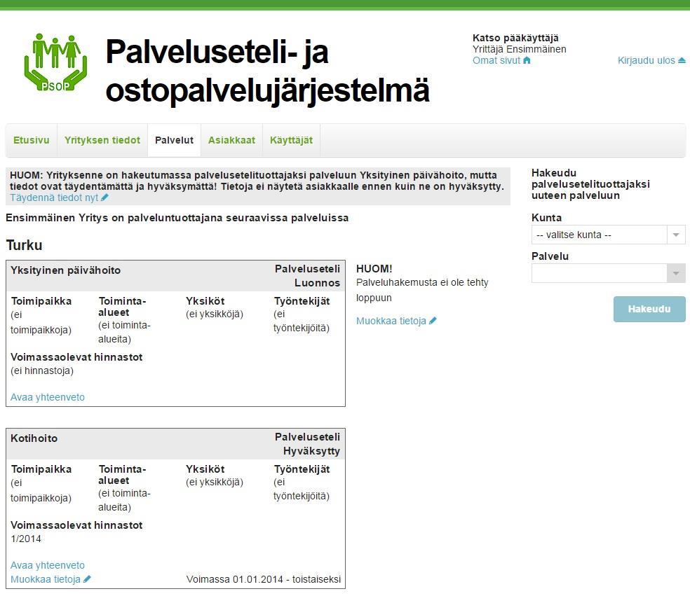 4 Palvelut Palvelut-kohdan alta löytyvät kaikki palvelut, joihin yritys on hakeutunut ja hyväksytty palveluntuottajaksi.