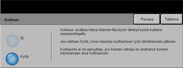 Kuittaus Internet-faksi Tällä toiminnolla voidaan tulostaa kuittaus faksin perillemenosta. Kuittauksesta selviää onnistuneiden, epäonnistuneiden ja vahvistamattomien vastaanottojen määrä.