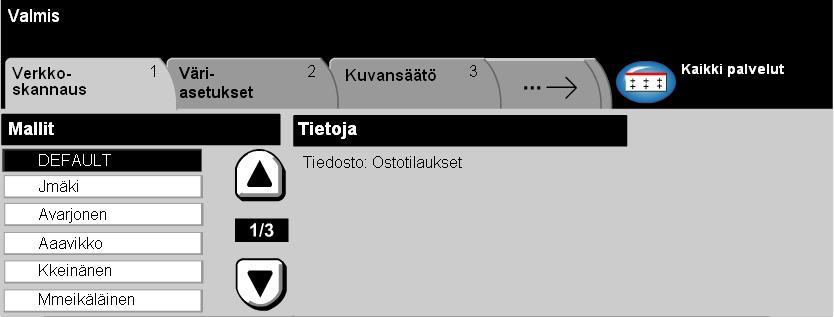 Verkkoskannaus Verkkoskannaus... Verkkoskannaus-toimintoihin päästään painamalla ohjaustaulun Toiminnotnäppäintä.