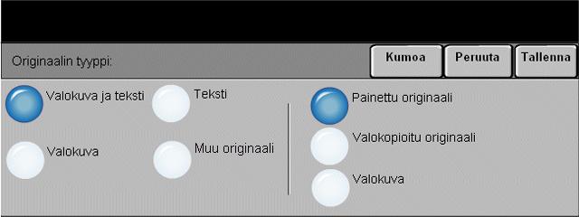 Originaalin tyyppi Kopiointi Tällä toiminnolla parannetaan kopioiden kuvalaatua originaalin tyypin perusteella.