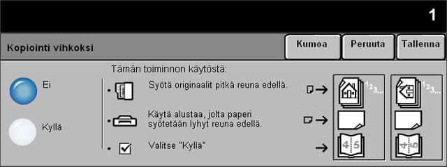 Kopiointi Kopiointi vihkoksi Tällä toiminnolla 1- tai 2-puoliset originaalit kopioidaan vihkon muotoon. Kone myös pienentää ja sijoittaa kunkin kuvan niin, että se mahtuu valitulle paperille.