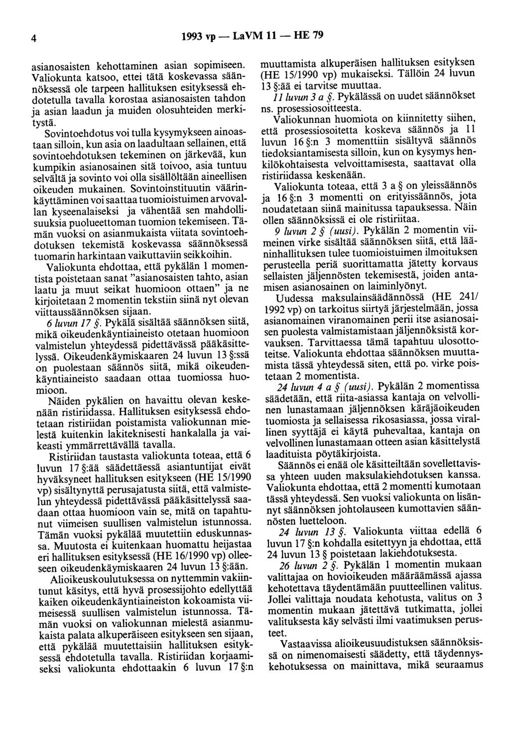 4 1993 vp- LaVM 11- HE 79 asianosaisten kehottaminen asian sopimiseen.