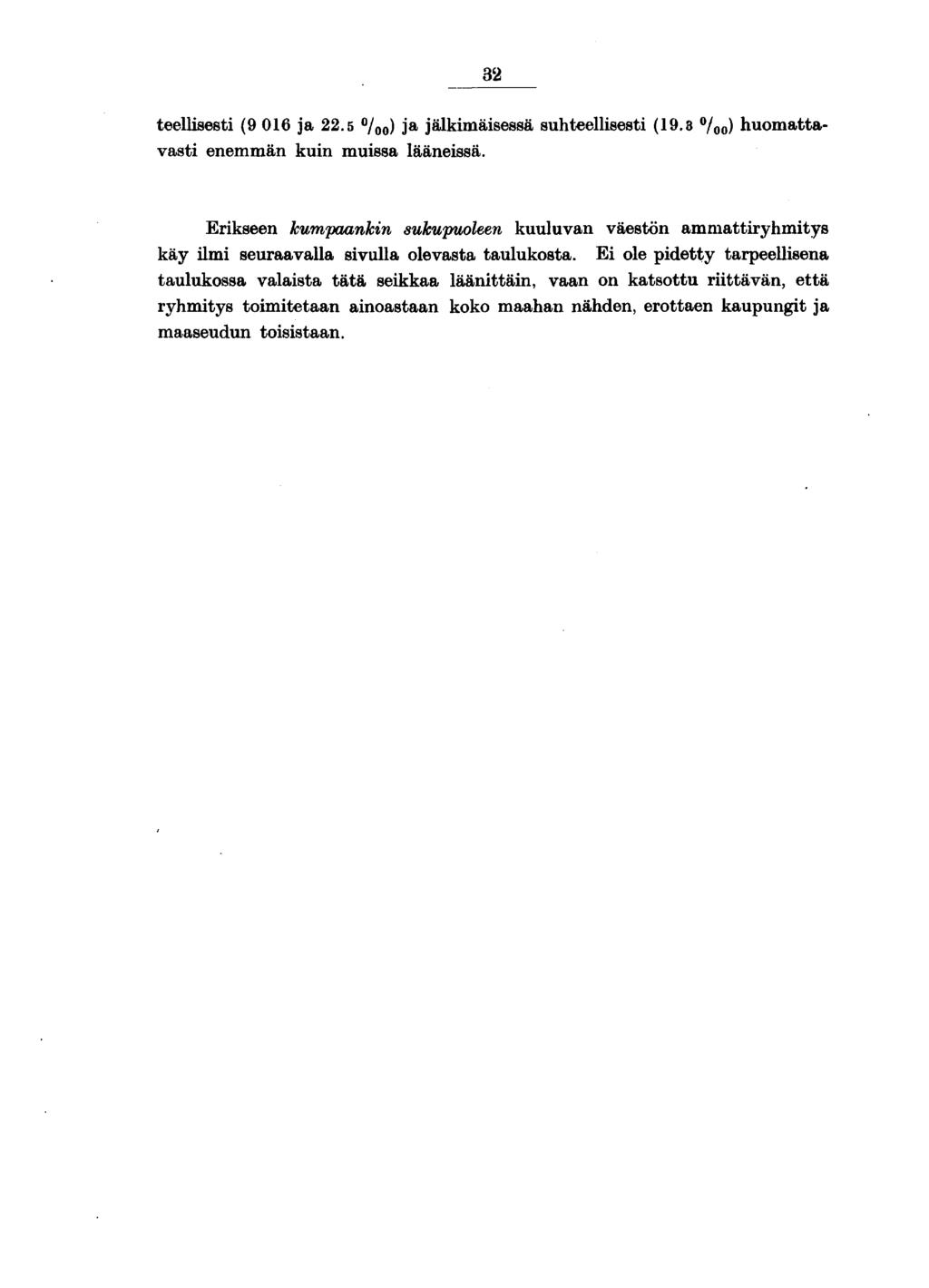 teellsest ( 0 ja. /oo) a jälkmäsessä suhteellsest (. /oo) huomattavast enemmän kun mussa läänessä.