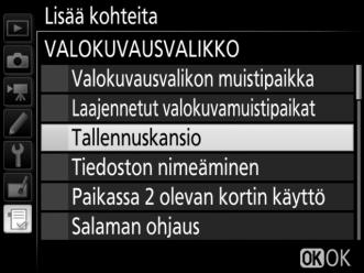 Omassa valikossa olevat kohteet on merkitty valintamerkillä.