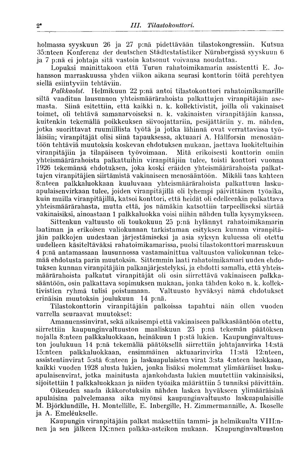 2* III. Tilastokonttori. holmassa syyskuun 26 ja 27 p:nä pidettävään tilastokongressiin.