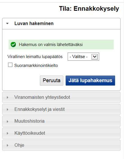 4 (11) Varmista, että pakollisiksi määrätyt kohdat (keltaisella pohjalla) on täytetty. Lupavalmistelija antaa luvan ennakkokyselyn ja viestin jälkeen luvan hakemiseen.