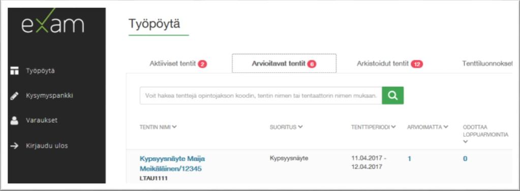 B. Kypsyysnäytteen sisällön arvioiminen 8/12 B. Kypsyysnäytteen sisällön arvioiminen Sähköisenä tenttinä tehty kypsyysnäyte myös arvioidaan järjestelmässä.