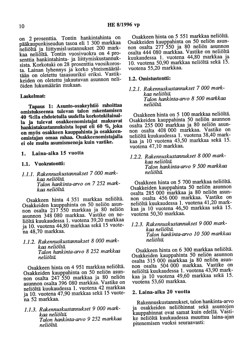 10 HE 8/1996 vp on 2 prosenttia.