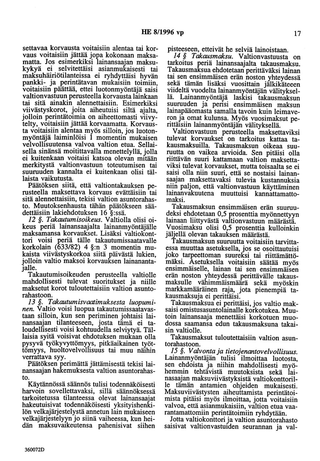 HE 8/1996 vp 17 settavaa korvausta voitaisiin alentaa tai korvaus voitaisiin jättää jopa kokonaan maksamatta.