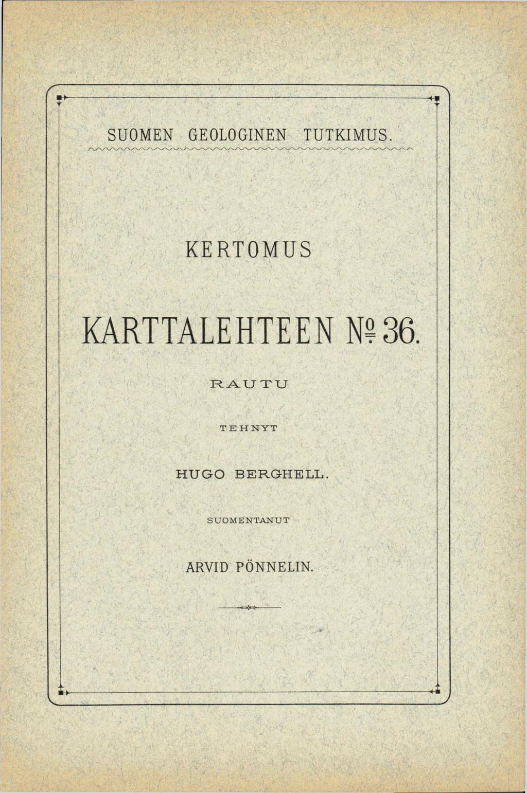 f \ SUOMEN GEOLOGINEN TUTKIMUS.