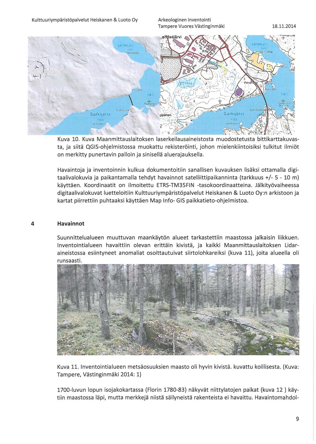 Tampere Vuores Västinginmäki 8..204 i'. '""\,. \ \ ~~ ~,. \.4.: f,' \ ' \ "'' ' JU!m'.