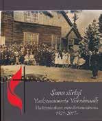 VUOKSENRANTA-SEURAN TUOTEMYYNTI Uusi kirja: Sana siirtyi Vuoksenrannasta Vesivehmaalle Vuoksenlaakson metodistiseurakunta 1921-2017- KIRJAT Kauraketo: Vuoksenrantalainen kyläyhteisö Somerolla (2006)
