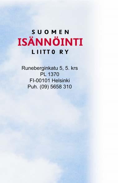 Suomen Isännöintiliitto ry Pöytäkirja Liittokokous Aika 10.2.2009 klo 16.30 Paikka Rakennustieto Oy, Rakennustietosali Runeberginkatu 5, 2.krs 00100 HELSINKI 1.