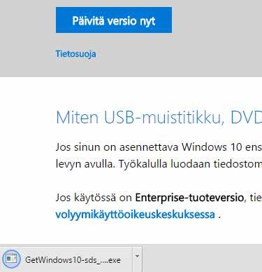 Windows 0:n asentaminen onnistuu silti, sillä päivityksen voi pakottaa alkuun Microsoftin työkalulla. Sen saa ladattua oheisesta osoitteesta. www.microsoft.