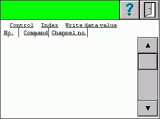 Jos käytössä on Vakio: Melter control, binäärinäyttö Command, desimaalinäyttö Data index, desimaalinäyttö Channel number, desimaalinäyttö Write data value, desimaalinäyttö.