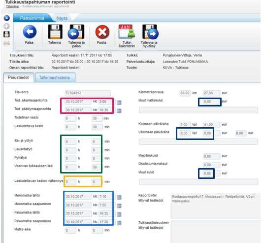 Tilauksen raportointiruutu Tilauksen todellinen alkamis- ja päättymisajankohdat raportoidaan.