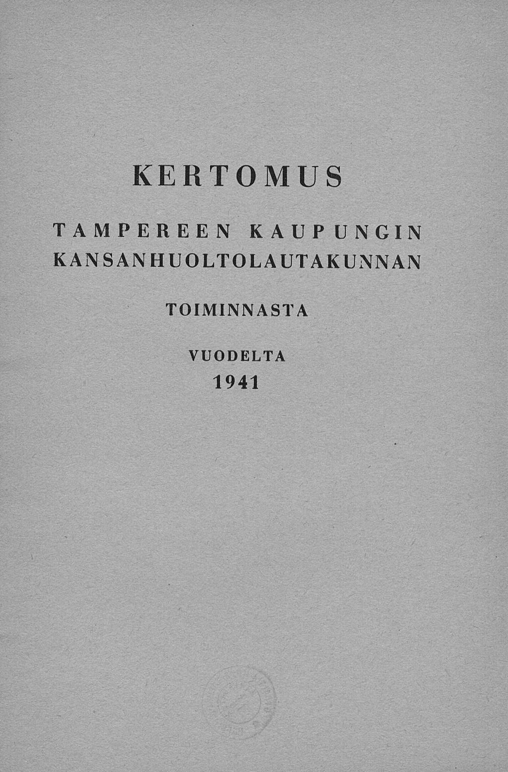 KERTOMUS TA MPE RE E N K AUPUNGIN