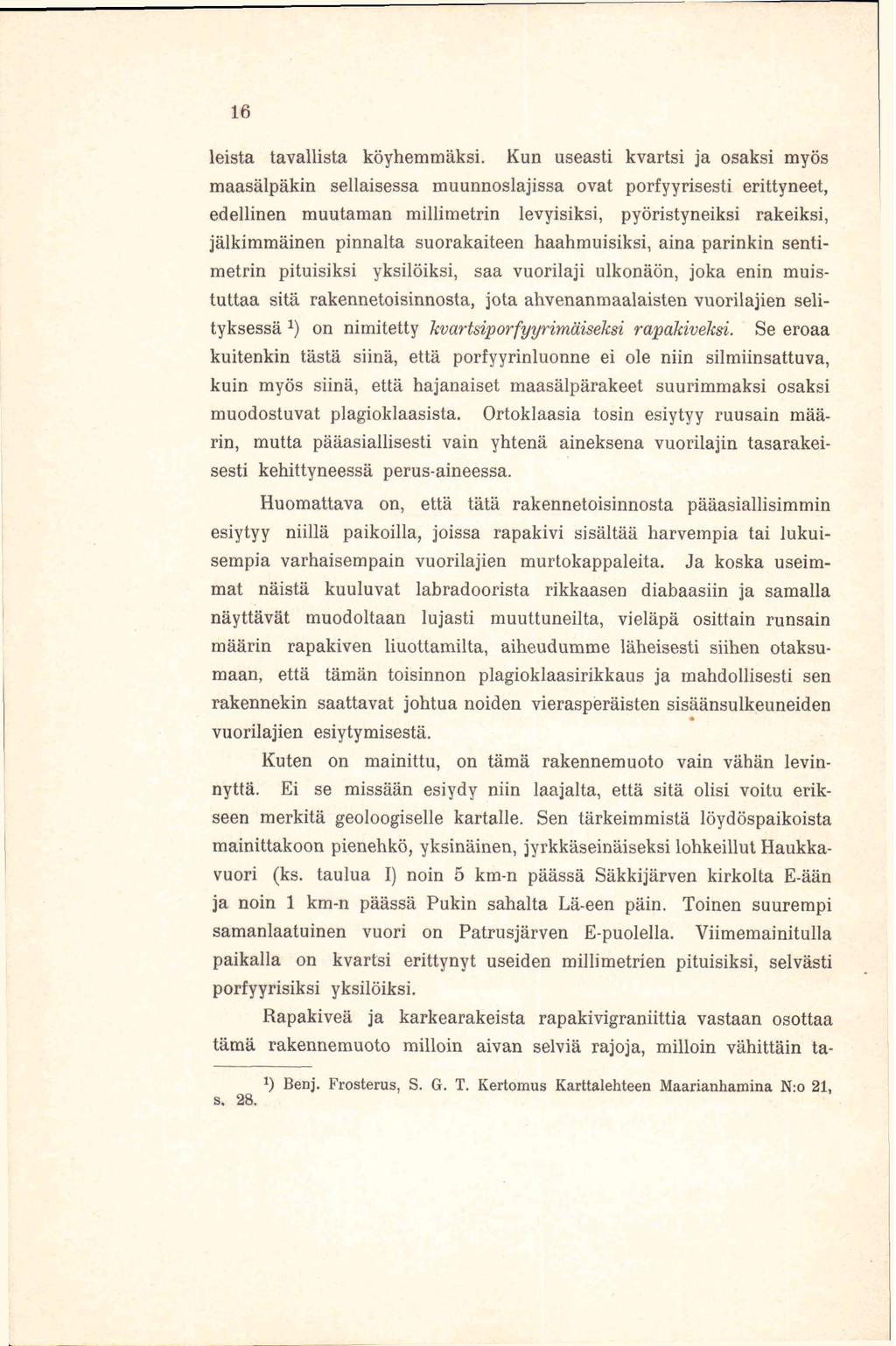 16 leista tavallista köyhemmäksi.