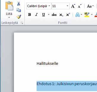 Lähennä tekstiä hiirellä Tekstin lähentämiseksi ei tarvitse selata esiin oikeaa valikkokohtaa painikkeineen.