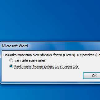 Jos jokin toinen fontti on kuitenkin oma suosikki, niin se kannattaa vaihtaa pysyvästi Wordin oletusfontiksi.