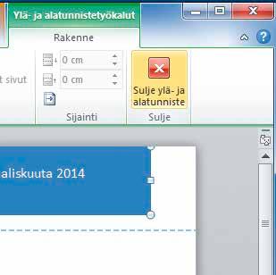 8 Kirjoita kenttään esimerkiksi oma nimi tai yhdistyksen nimi. Valitse Päivämäärä ja aika.