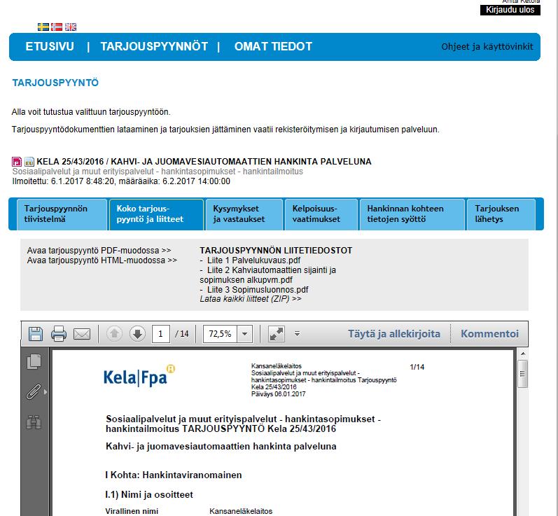 Tarjouksen tekeminen Tarjouksen tekeminen tapahtuu etenemällä välilehdeltä toiselle