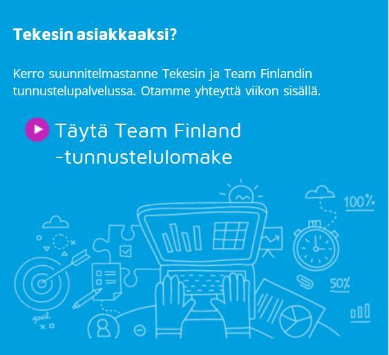 OTA YHTEYTTÄ www.tekes.