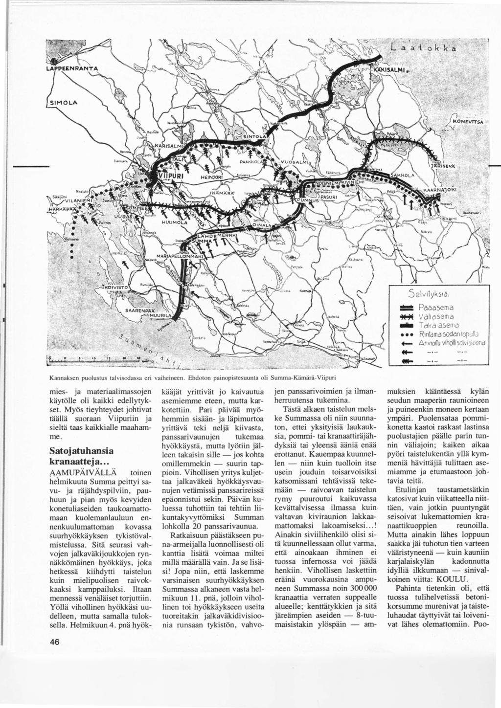 .\, \\r:a" rymy puuroutui kaikuvassa kevättalvisessa ilmassa kuin valtavan kiviraunion lakkaamattomaksi lakoamiseksi.